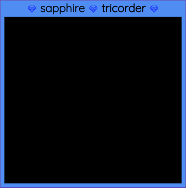 Sapphire Tricorder