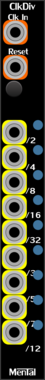 Strum's VCV Modules MentalClockDivider